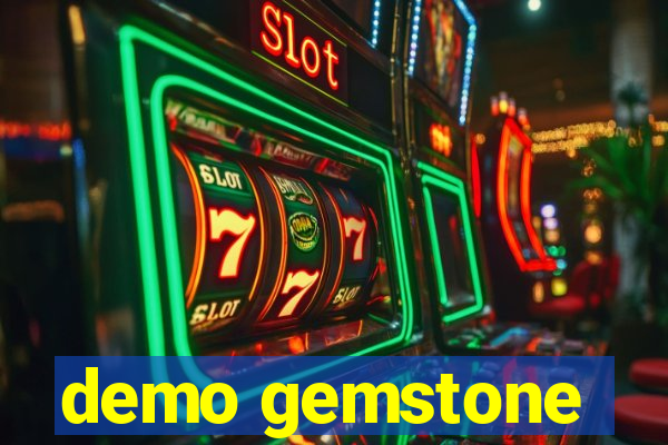 demo gemstone